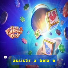 assistir a bela e a fera 2014